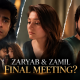 Zaryab and Zamil final meeting creates new drama twist