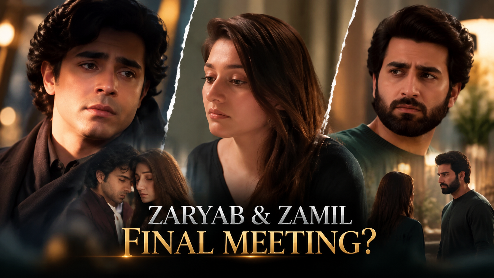 Zaryab and Zamil final meeting creates new drama twist